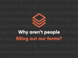 Why Aren’t People Filling Out Our Contact Forms