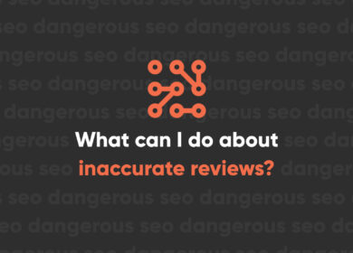 What Can I Do About Inappropriate or Inaccurate Business Reviews