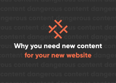 Why You Need New Content for Your New Website