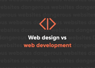 Web Design vs. Web Development – How They’re Different and Why You Need Both Web Design vs. Web Development – How They’re Different and Why You Need Both