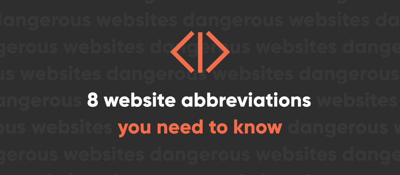 Unpacking 8 Website Abbreviations Every Website Owner Needs to Know Unpacking 8 Website Abbreviations Every Website Owner Needs to Know