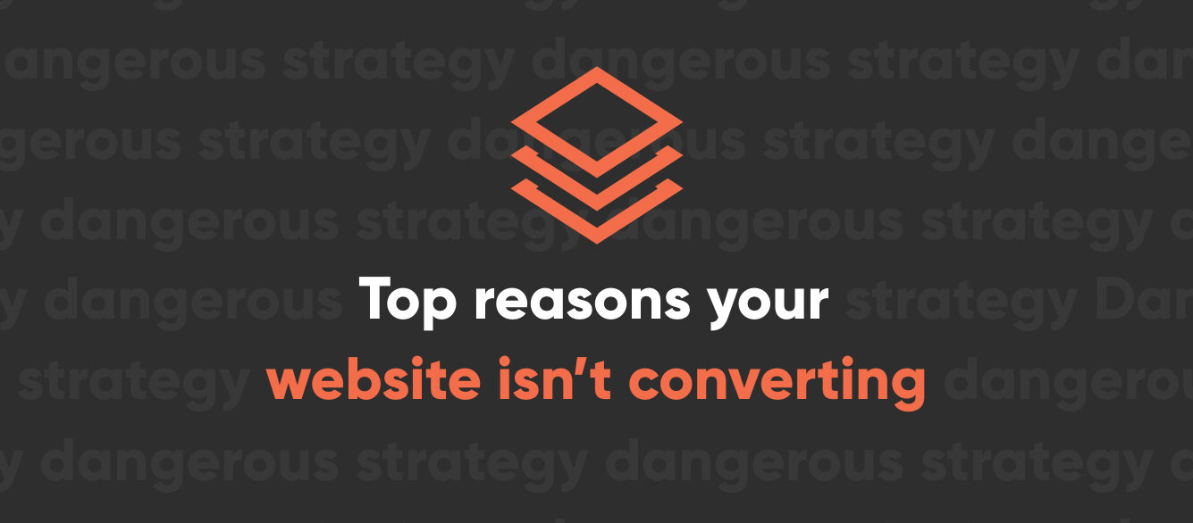 Website not converting Here’s why. Website not converting Here’s why.