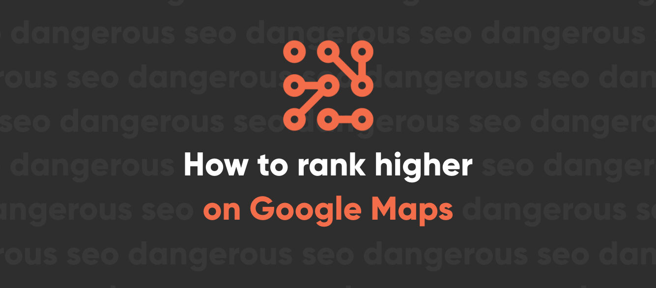 Where’s my business How to rank higher on Google Maps Where’s my business How to rank higher on Google Maps