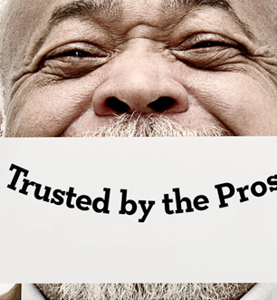 Trusted by the Pros Trusted by the Pros