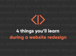 4 Things You’ll Learn About Your Business During a Website Redesign