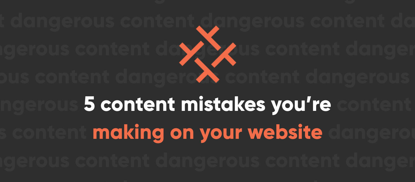 5 Content Mistakes You’re Making On Your Website Perrill Blog