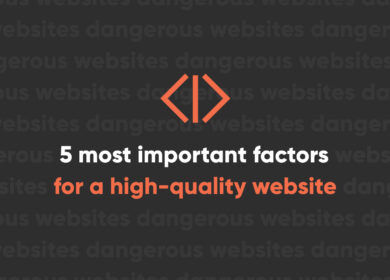 5 Most Important Factors for a High-Quality Website 5 Most Important Factors for a High-Quality Website