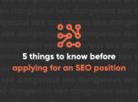 5 Things to Know Before Applying for a Digital Marketing or SEO Position 5 Things to Know Before Applying for a Digital Marketing or SEO Position