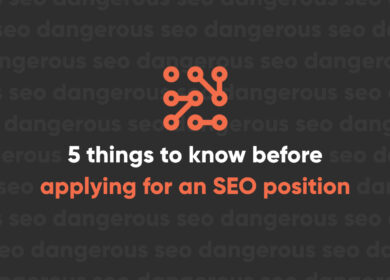 5 Things to Know Before Applying for a Digital Marketing or SEO Position 5 Things to Know Before Applying for a Digital Marketing or SEO Position