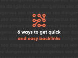 6 ways to get quick and easy backlinks 6 ways to get quick and easy backlinks