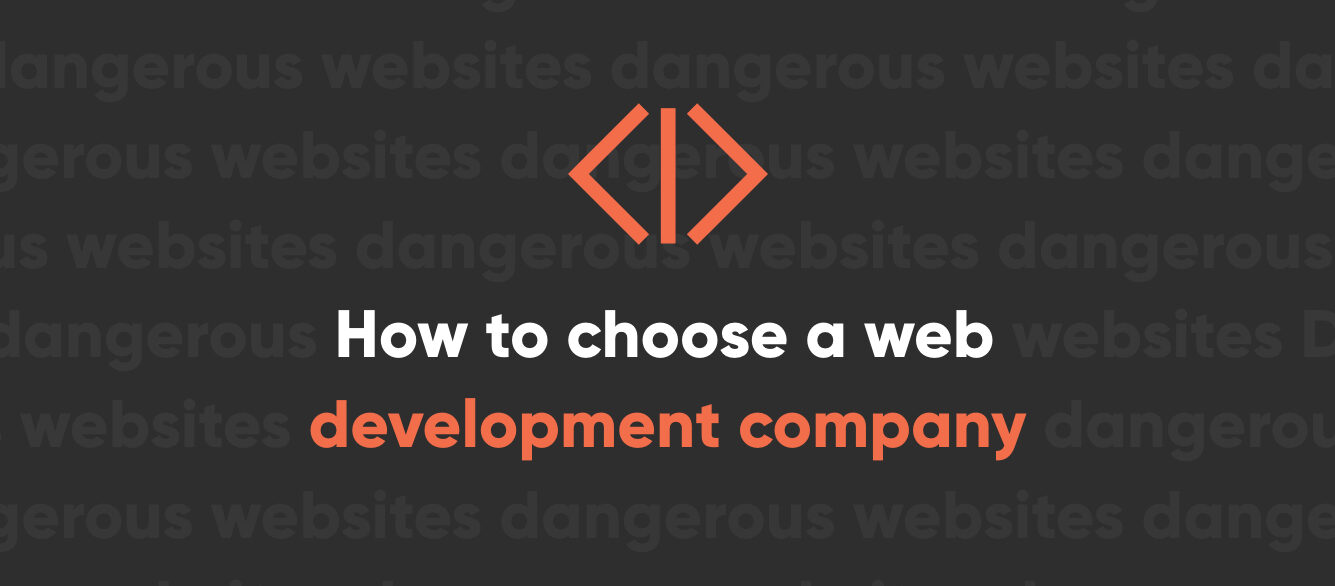 How to Choose a Web Development Company How to Choose a Web Development Company