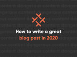 How to write a great blog post in 2020 8 tips to dazzle and engage your audience How to write a great blog post in 2020 8 tips to dazzle and engage your audience