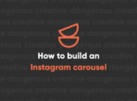 How to Build an Instagram Carousel
