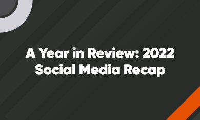 Grid – 390 x 234 – V1 – 2 a year in review: 2022 social media recap