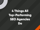 4-Things-All-Top-Performing-SEO-Agencies-Do