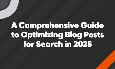 Grid – 390 x 234 – V1 – 12 A Comprehensive Guide to Optimizing Blog Posts for Search in 2025