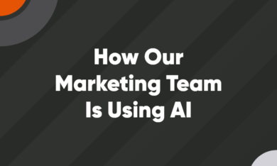 How Our Marketing Team Is Using AI