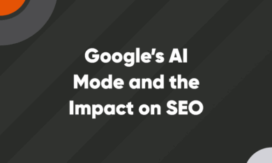 Featured – 740 x 512 - V2 – 6 Google’s AI Mode and the Impact on SEO