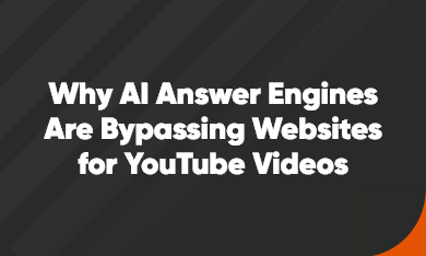 Why AI Answer Engines Are Bypassing Websites for YouTube Videos