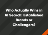 Who Actually Wins in AI Search: Established Brands or Challengers?